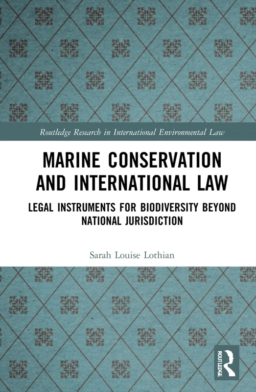Routledge Marine Conservation and International Law Book