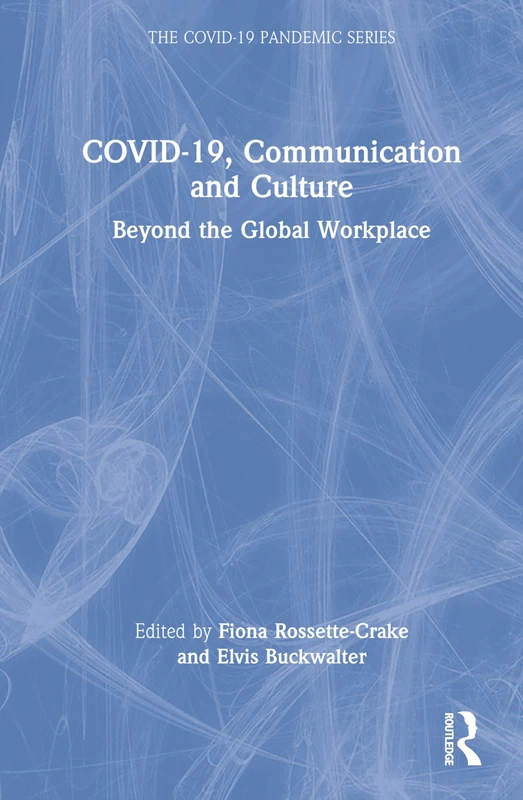 Routledge COVID-19, Communication and Culture Book
