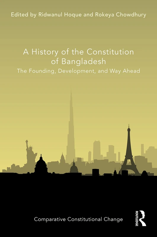 Routledge - A History of the Constitution of Bangladesh