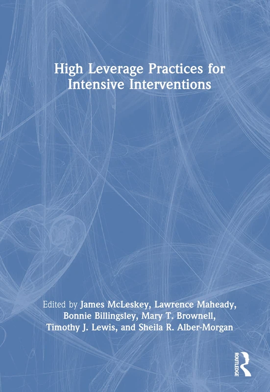 Routledge High Leverage Practices for Intensive Interventions