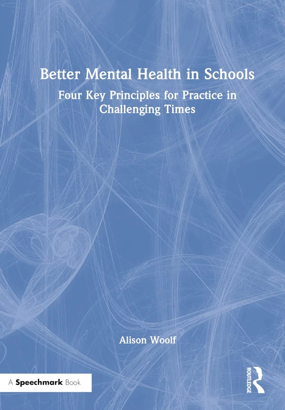 Routledge - Better Mental Health in Schools Book