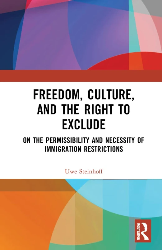 Routledge - Freedom, Culture, and the Right to Exclude Book