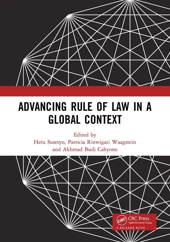 Advancing Rule of Law in a Global Context: Proceedings of the International Conference on Law and Governance in a Global Context (icLave 2017), November 1-2, 2017, Depok, Indonesia - Image 1