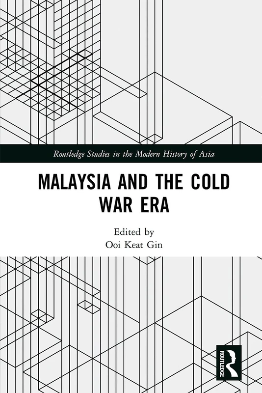 Malaysia and the Cold War Era (Routledge Studies in the Modern History of Asia) - Image 1