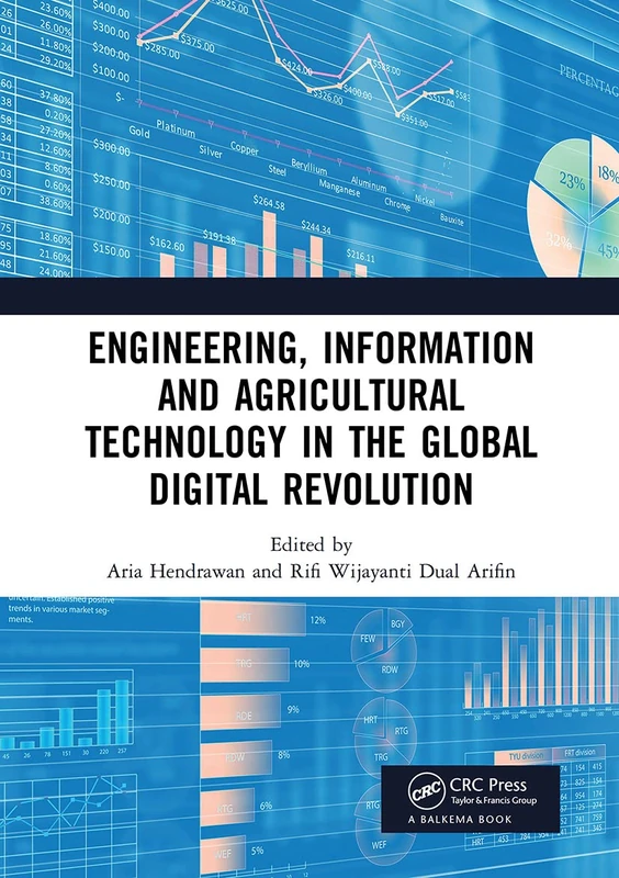 Engineering, Information and Agricultural Technology in the Global Digital Revolution: Proceedings of the 1st International Conference on Civil ... 2019), July 10, 2019, Semarang, Indonesia
