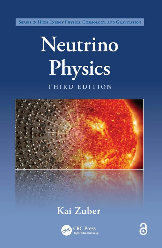 Neutrino Physics (Series in High Energy Physics, Cosmology and Gravitation)