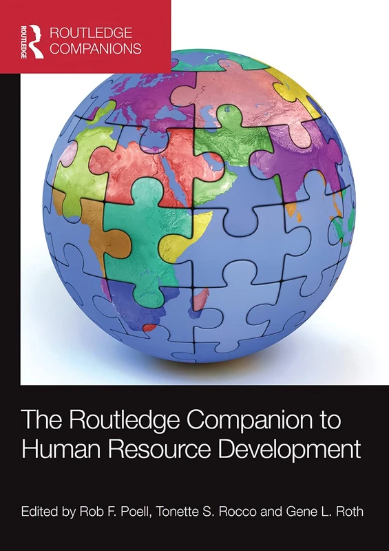 The Routledge Companion to Human Resource Development (Routledge Companions in Business, Management and Marketing)