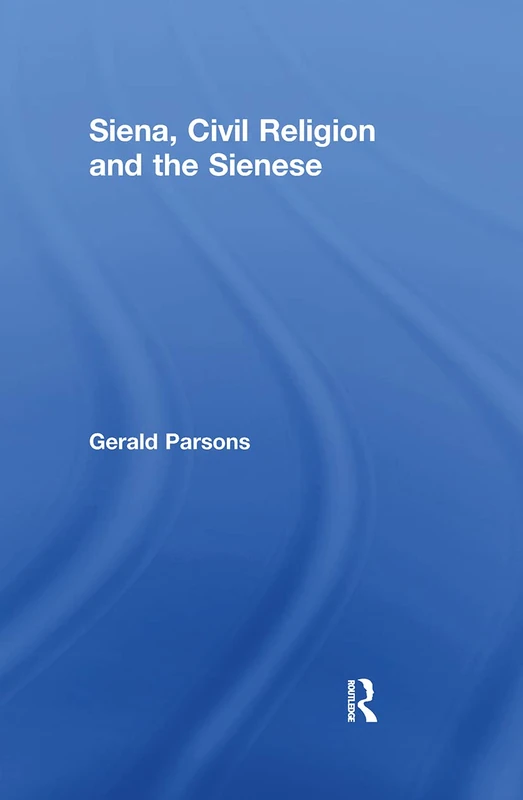 Siena, Civil Religion and the Sienese - Image 1