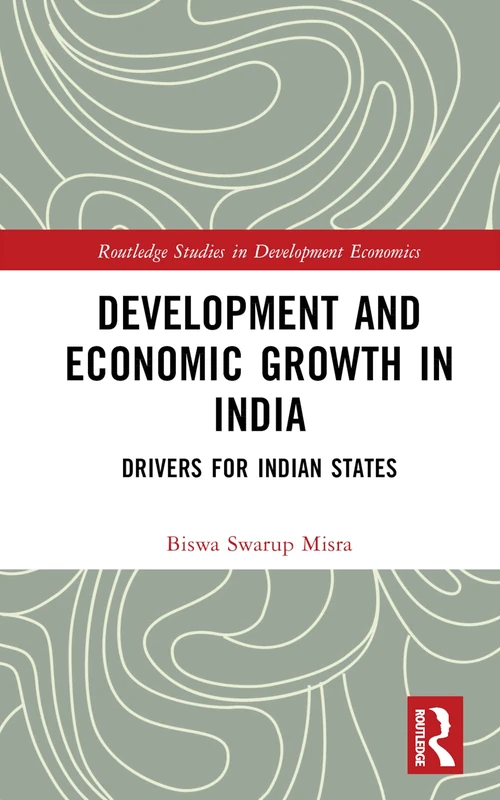 Routledge Development and Economic Growth in India Book