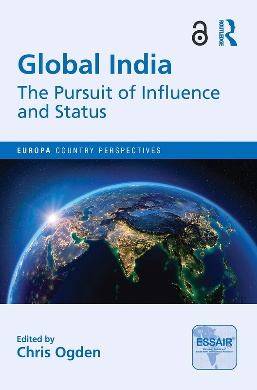 Routledge Global India: The Pursuit of Influence and Status