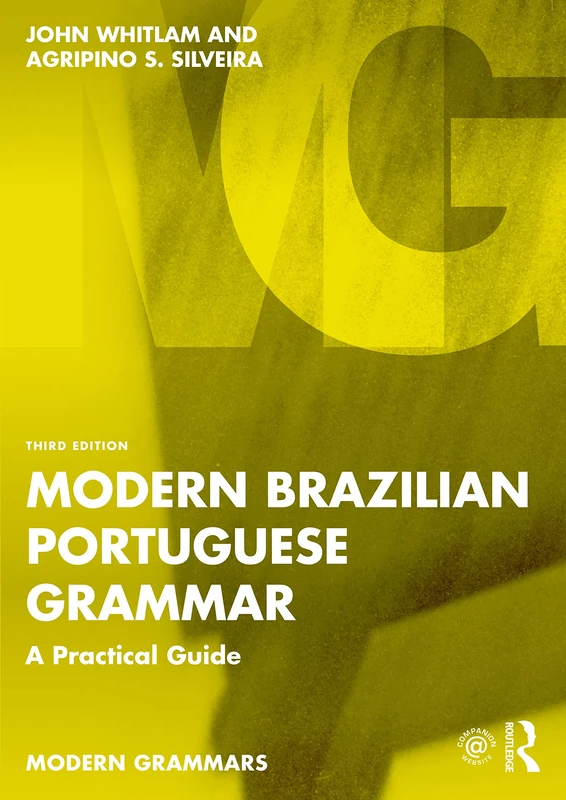 Modern Brazilian Portuguese Grammar: A Practical Guide (Modern Grammars)