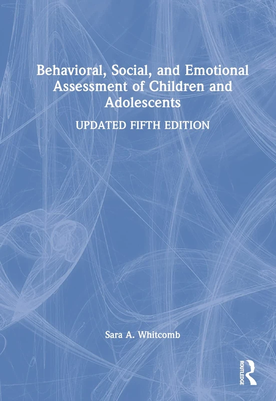 Behavioral, Social, and Emotional Assessment of Children and Adolescents - Image 1