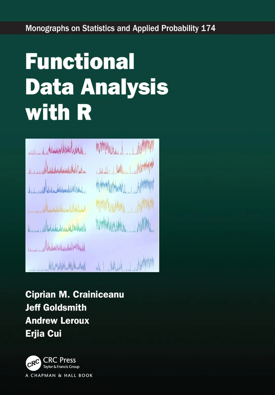Functional Data Analysis with R (Chapman & Hall/CRC Monographs on Statistics and Applied Probability)