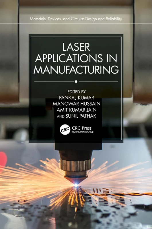 Laser Applications in Manufacturing (Materials, Devices, and Circuits)