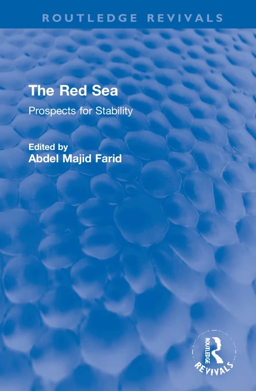 The Red Sea: Prospects for Stability (Routledge Revivals)