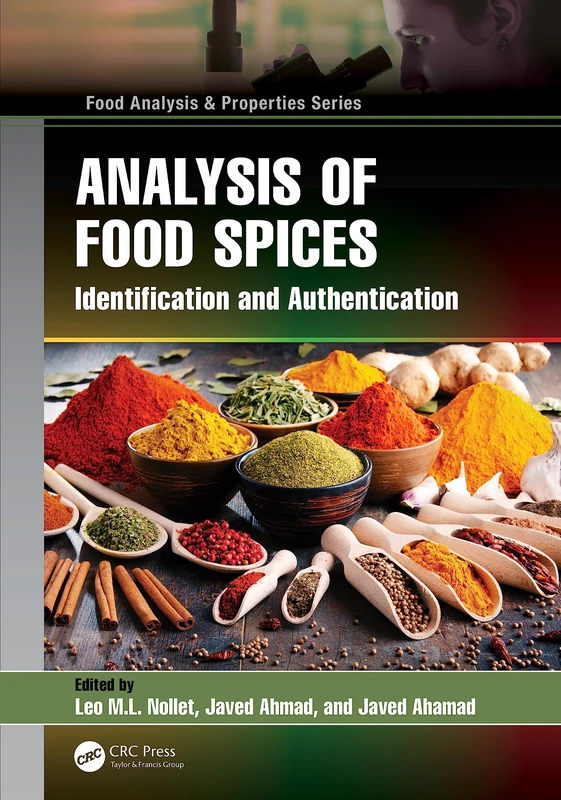 Analysis of Food Spices: Identification and Authentication (Food Analysis & Properties)