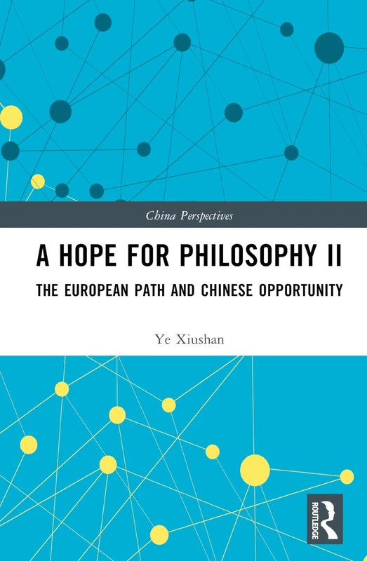 Routledge A Hope for Philosophy II - China Perspectives