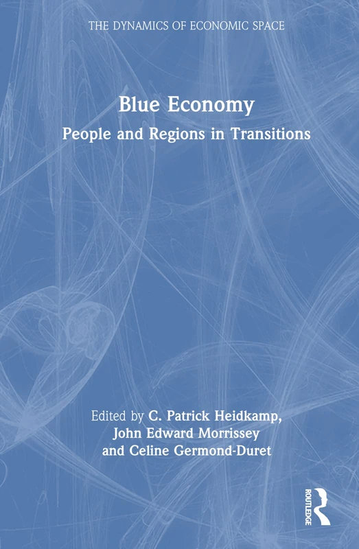 Routledge Blue Economy: People and Regions in Transitions