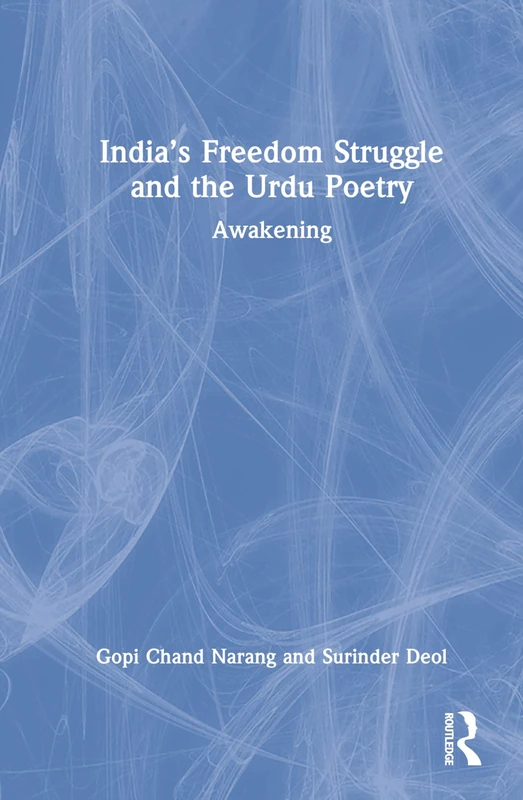 Routledge - India's Freedom Struggle and the Urdu Poetry