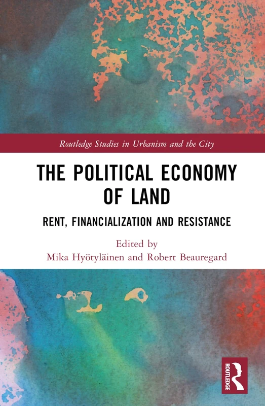Routledge - The Political Economy of Land Book
