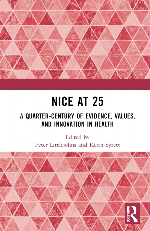 NICE at 25: A quarter-century of evidence, values, and innovation in health - Image 1