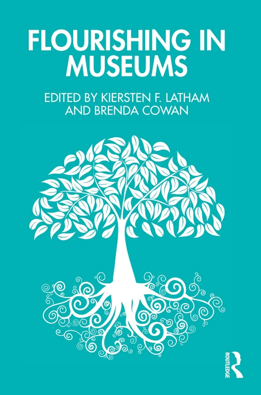Flourishing in Museums: Towards a Positive Museology
