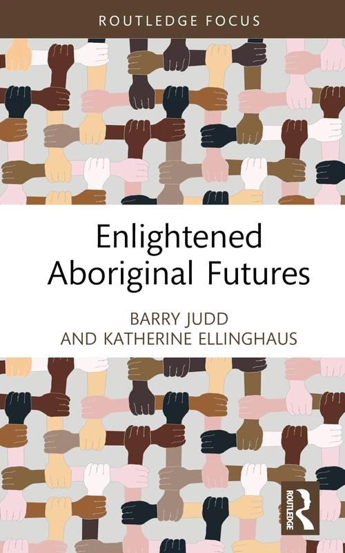 Enlightened Aboriginal Futures (Short Takes on Long Views)