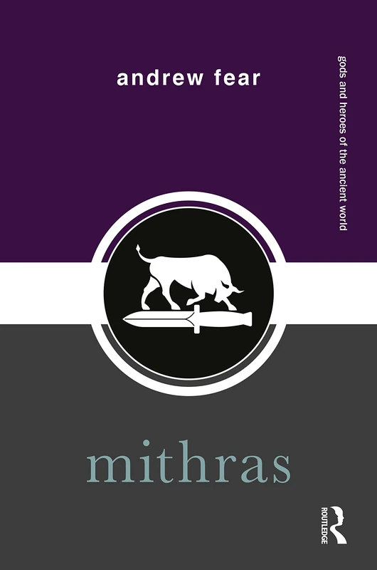 Mithras (Gods and Heroes of the Ancient World)