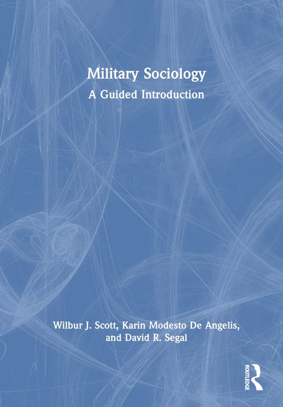 Routledge Military Sociology: A Guided Introduction Book