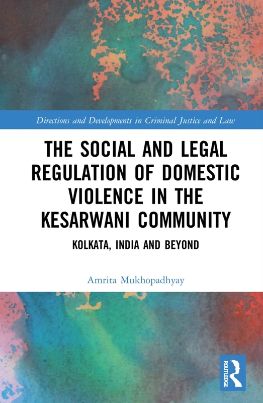 Routledge - Social and Legal Regulation of Domestic Violence