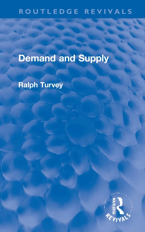 Demand and Supply (Routledge Revivals)
