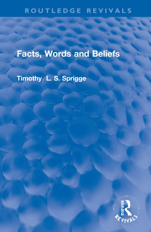 Facts, Words and Beliefs (Routledge Revivals)