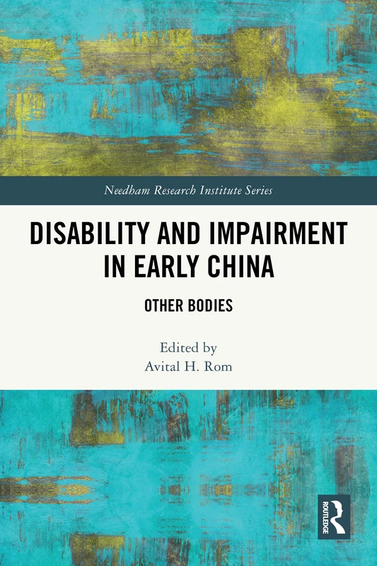 Disability and Impairment in Early China - Routledge Book