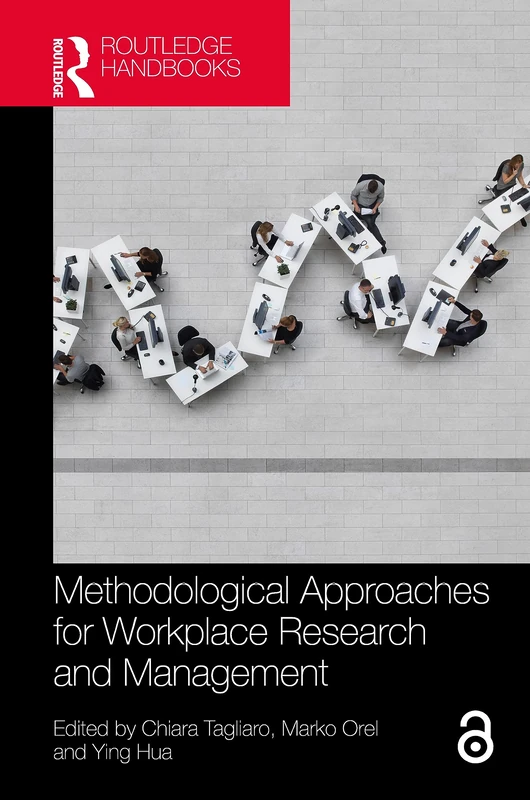 Methodological Approaches for Workplace Research and Management (Transdisciplinary Workplace Research and Management)