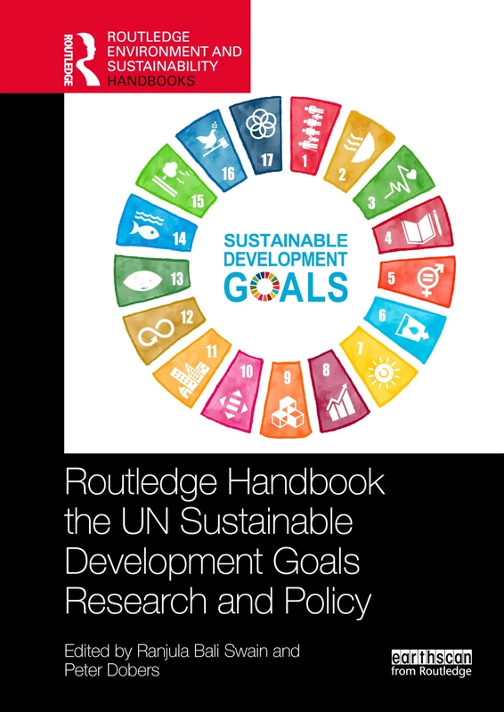 Routledge Handbook of the UN Sustainable Development Goals Research and Policy (Routledge Environment and Sustainability Handbooks)