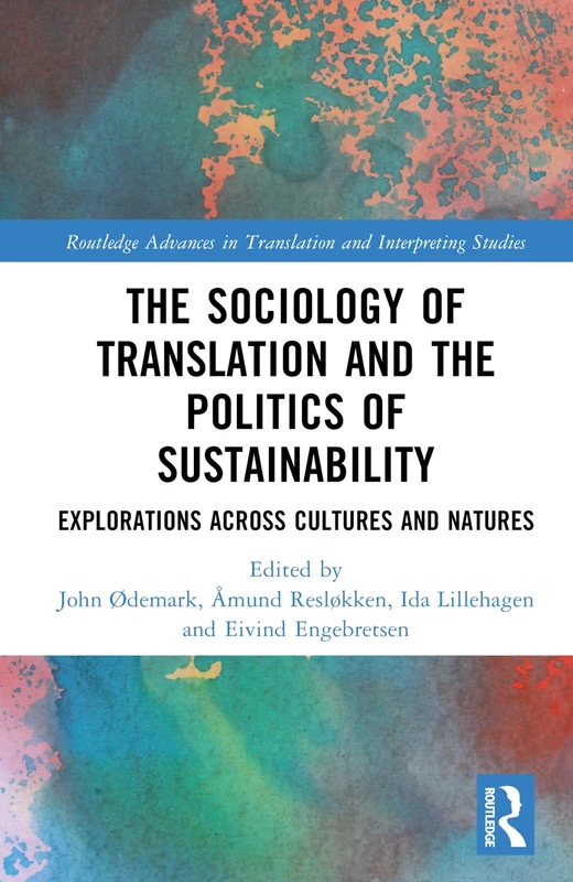Routledge Sociology of Translation and Politics of Sustainability