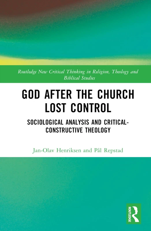 Routledge God After the Church Lost Control - Theology Book