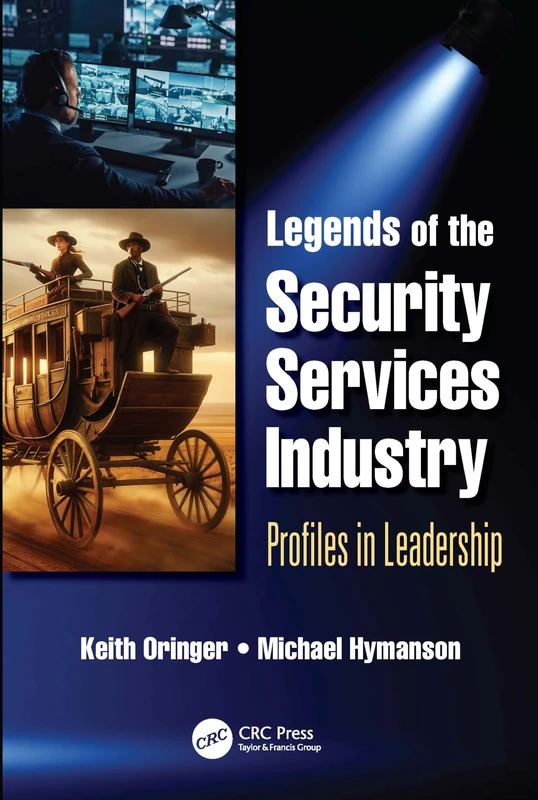 Legends of the Security Services Industry: Profiles in Leadership - Image 1