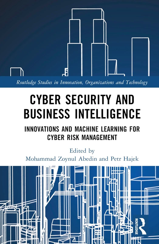 Routledge Cyber Security and Business Intelligence Book