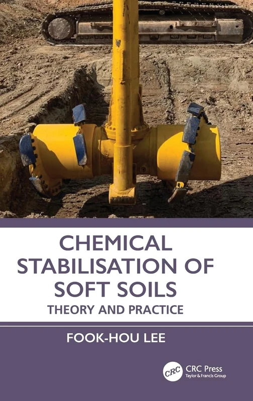 CRC Press - Chemical Stabilisation of Soft Soils Book