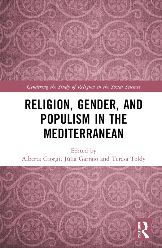 Routledge - Religion, Gender, and Populism in the Mediterranean