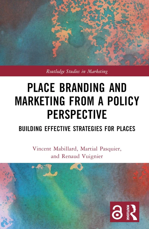 Routledge Place Branding and Marketing Policy Book