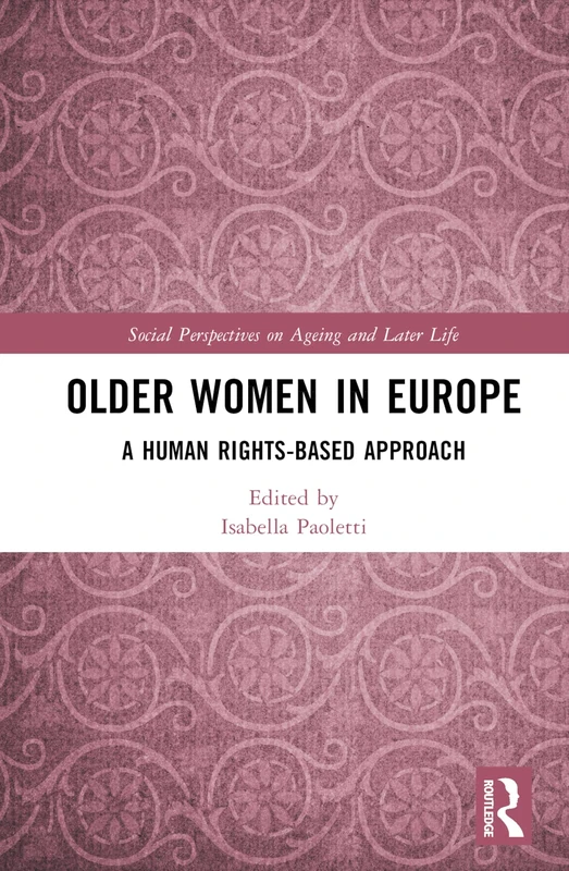 Older Women in Europe - Routledge Social Perspectives Book
