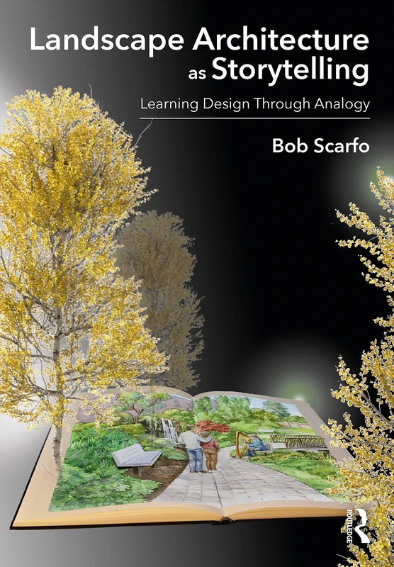 Routledge - Landscape Architecture as Storytelling Book