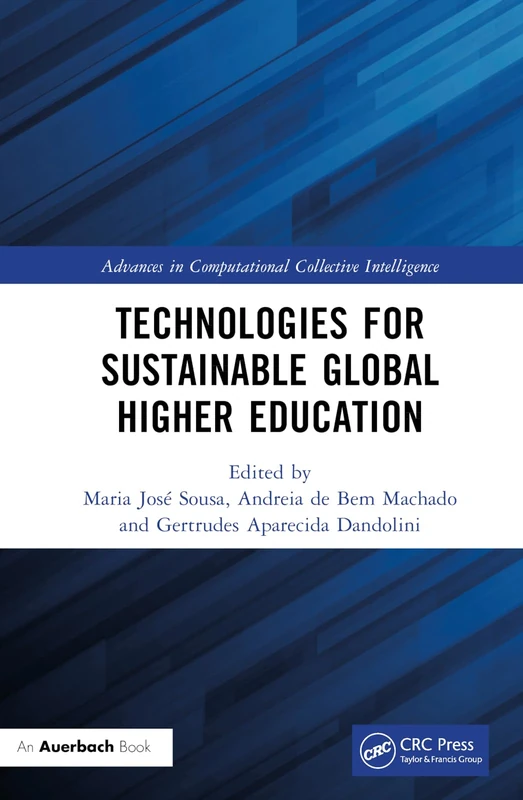 Technologies for Sustainable Global Higher Education (Advances in Computational Collective Intelligence)