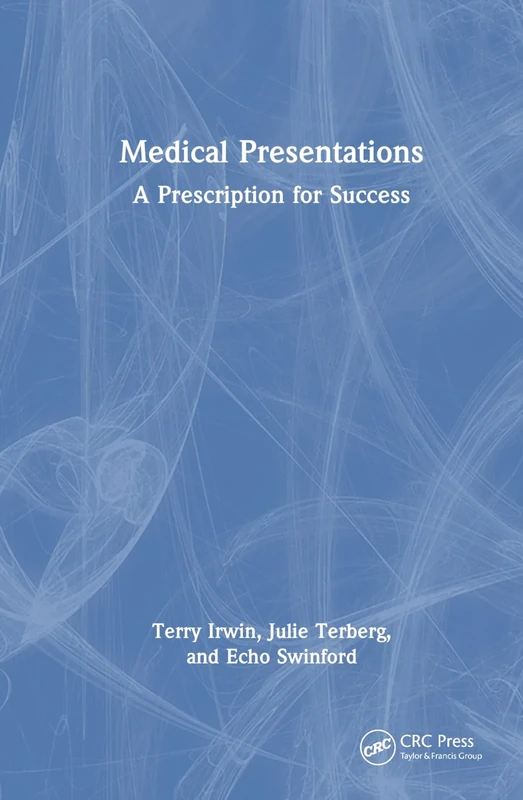 Medical Presentations: A Prescription for Success