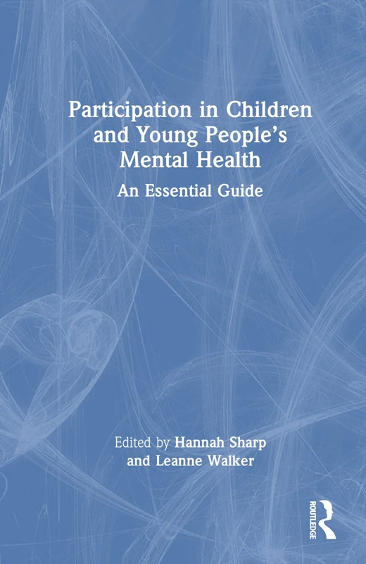 Routledge - Participation in Children and Young People's Mental Health