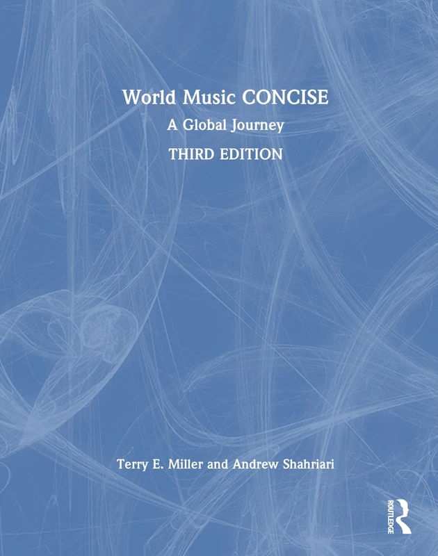 Routledge World Music CONCISE: A Global Journey Book