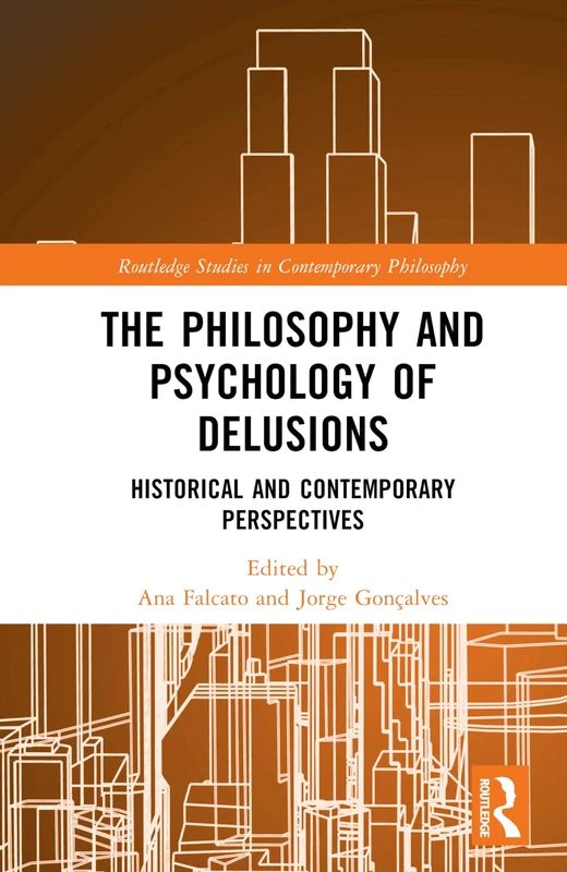 Routledge - Philosophy and Psychology of Delusions Book