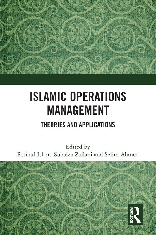Islamic Operations Management: Theories and Applications - Image 1